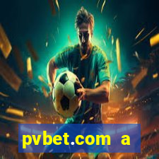 pvbet.com a plataforma de jogos de cassino